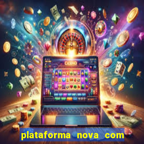 plataforma nova com b么nus de cadastro plataforma com bonus de cadastro facebook